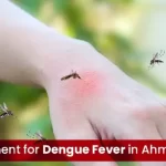Treatment for Dengue Fever in Ahmedabad
