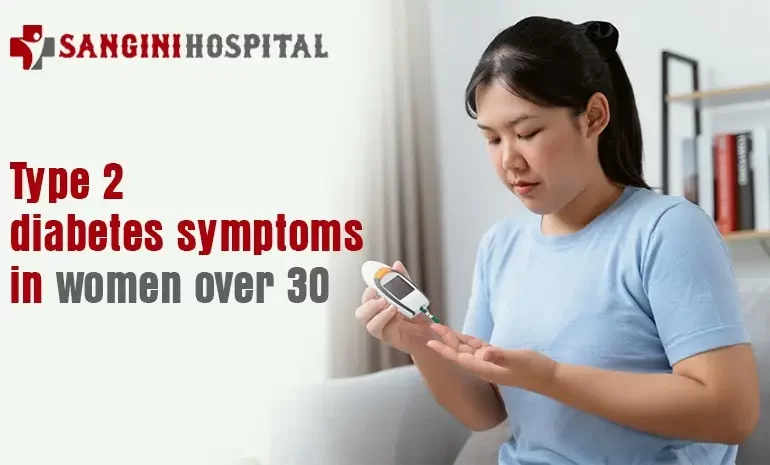 Type 2 Diabetes Symptoms in Women Over 3